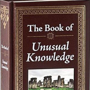 The Book of Unusual Knowledge Hardcover –
